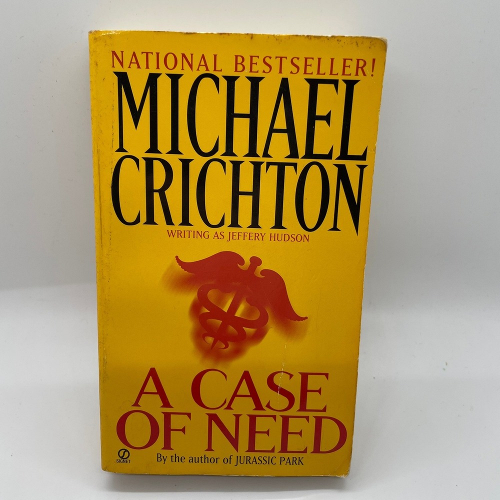 Signet A Case of Need Michael Crichton Paperback OS Yellow Good Medical Thriller